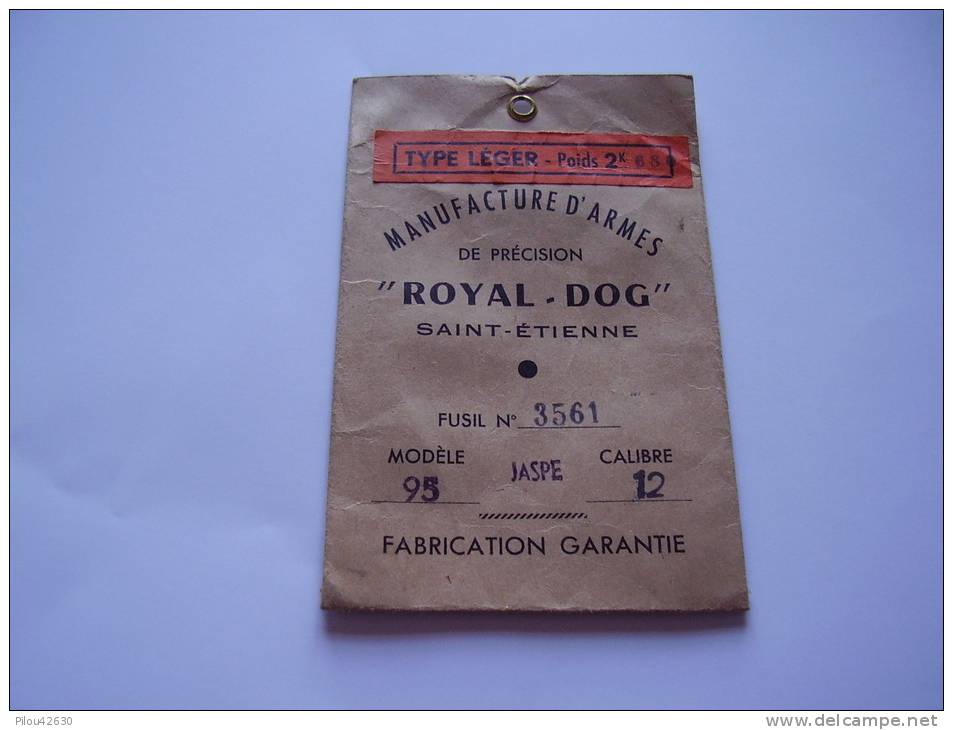 Chasse : Fusil 12 : Manufacture D´armes ROYAL DOG à Saint Etienne - Caza/Pezca