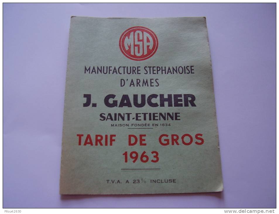 Chasse : Fusil :tarif De Gros : Carabine, Fusils TARZAN... De La Manufacture D´Armes J. Gaucher  à Saint Etienne - Fischen + Jagen