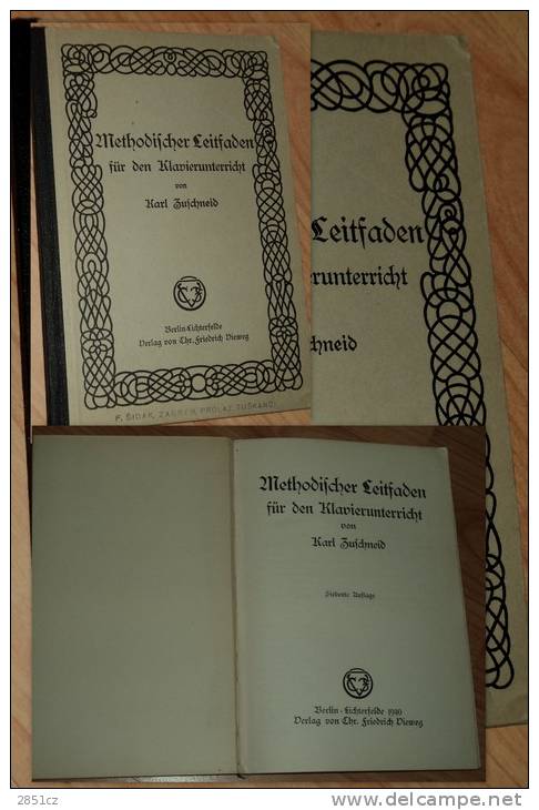 METHODICHER LEITFADEN FUR DEN KLAVIERUNTERRICHT Von Karl Zuchneid, Berlin, 1940. - Musik