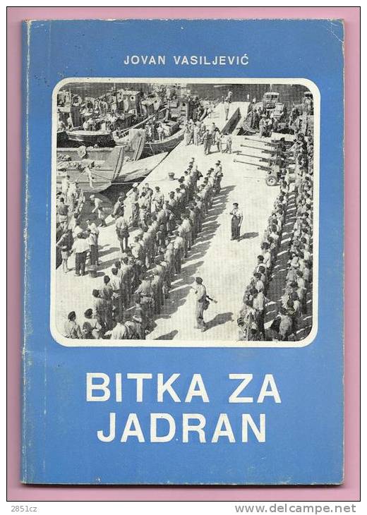 BITKA ZA JADRAN (Battle For Adria), Jovan Vasiljevi&#263;, 1976. - Slav Languages