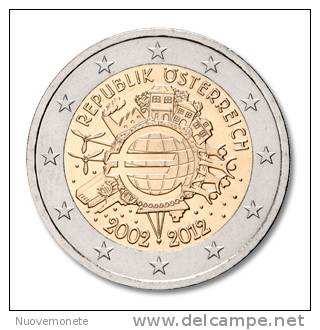 AUSTRIA Autriche Moneta Da 2 Euro 2012 "10 ANNIVERSARIO EURO" FDC - Autriche