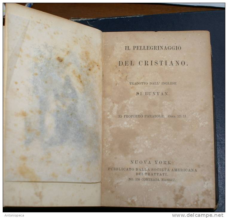 IL PELLEGRINAGGIO DEL CRISTIANO DI BUNYAN ANNO 1870 - Livres Anciens