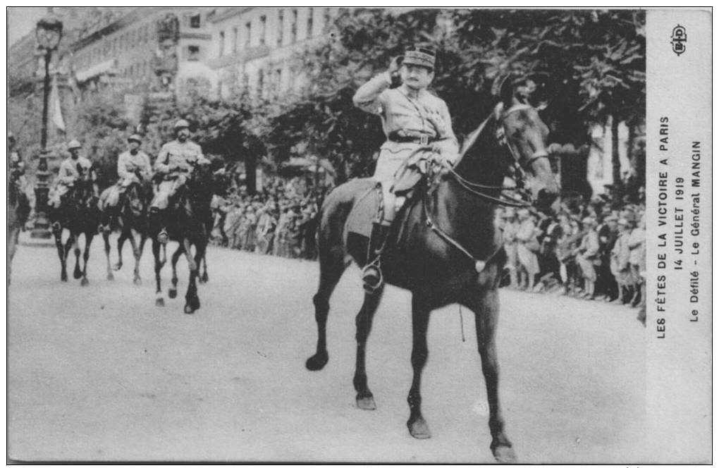 DEFILE  DU   14  JUILLET  1919 A  PARIS /   GENERAL MANGIN   /   LOT  149 - Autres & Non Classés