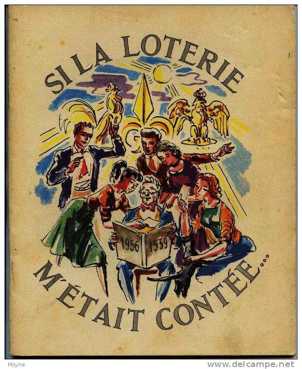 Livre - SI  LA  LOTERIE Nationale   M'ETAIT CONTEE  - Par CHARPAUX Marcel Et REMUSAT Claude -  1955 - (Jeux - Cartes - ) - Billets De Loterie