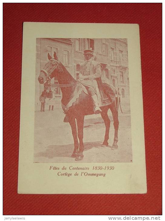 BRUXELLES  -  Fêtes Du Centenaire - Cortège De L´Ommegang     - ( 2 Scans ) - Fêtes, événements