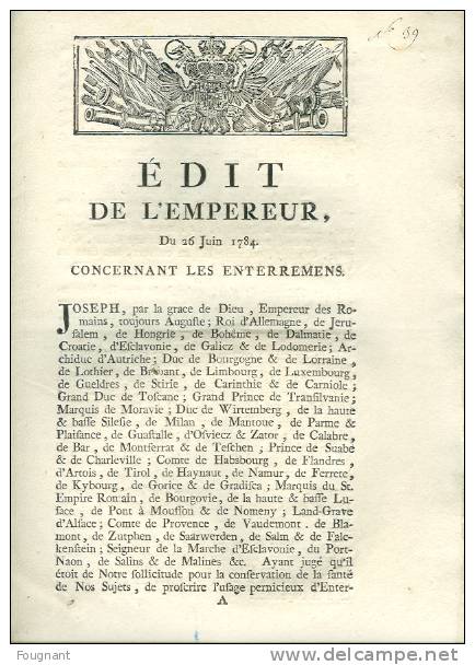 Belgique:Edit De L´Empereur Du 26 Juin 1784 Concernant Les "Enterremens"-7 Pages. - Décrets & Lois