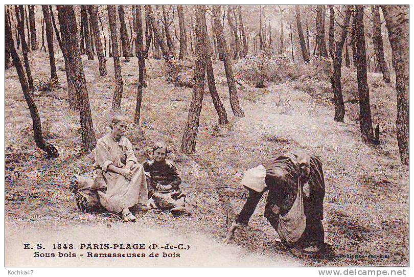 Paris Plage (62) - Sous Bois Ramasseuses De Bois - Non Circulée - Le Touquet