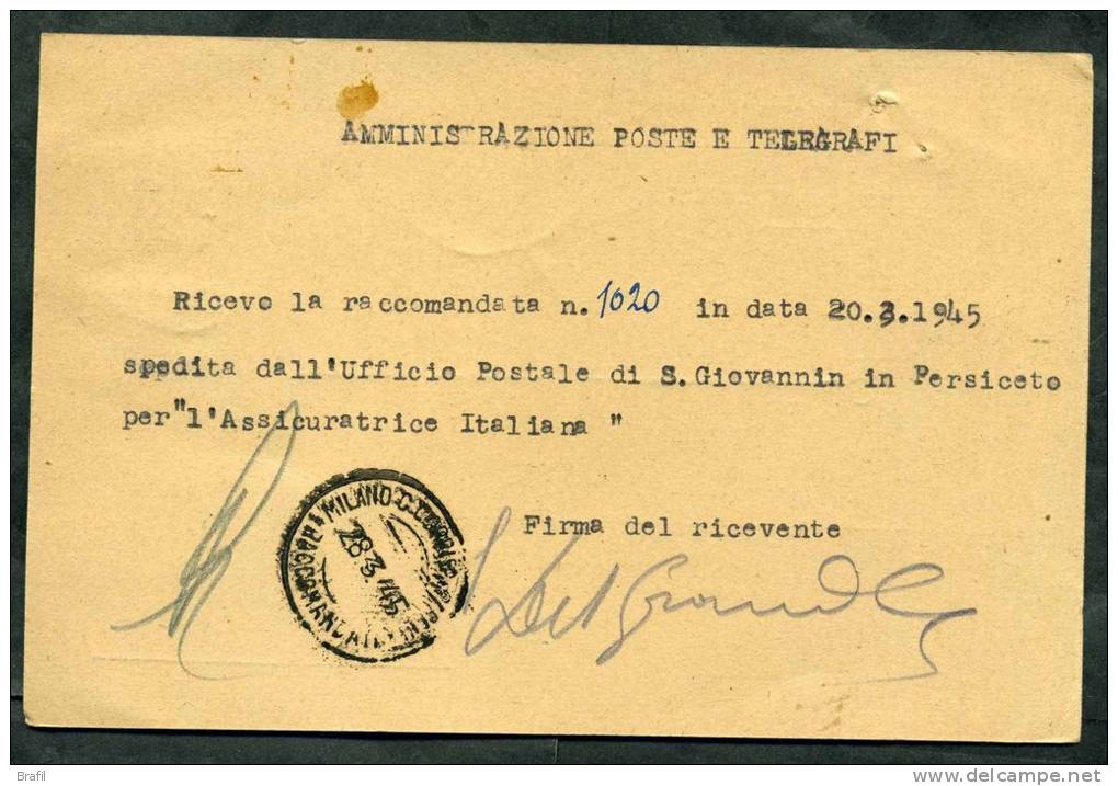 1945 Italia, 13.04.1945 Ricevuta Di Ritorno Da San Giovanni In Persiceto Per Milano - Marcophilie