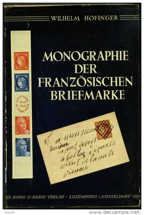 Hofinger ,Wilhelm:  Monographie Der Französischen Briefmarke, Band 1 Als Erstausgabe Von 1950 In Tadelloser Erhaltung, - Guides & Manuels