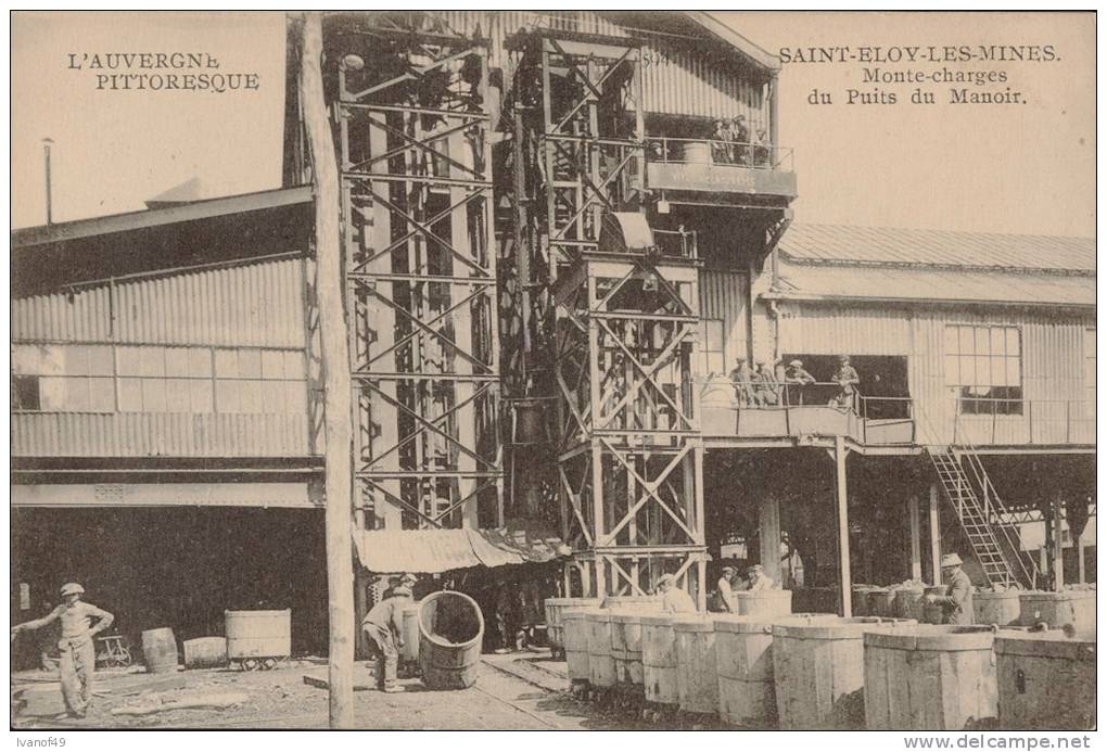 CPA 63 - PUY DE DOME_SAINT- ELOY- LES- MINES-MONTE CHARGES DU PUITS DU MANOIR 1910- Vue Animée - Saint Eloy Les Mines