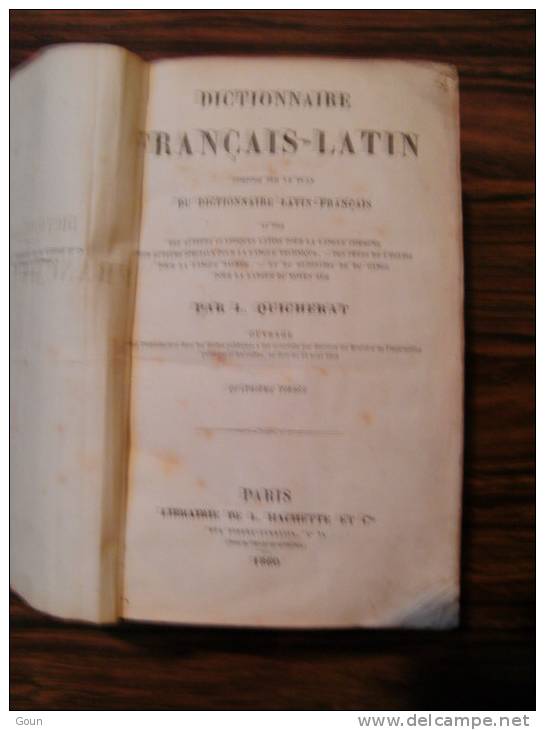 A-1 Dictionnaire Français Latin Quicherat 1860 - Dictionaries