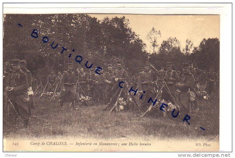 CAMP DE CHALONS INFANTERIE EN MANOEUVRE UNE HALTE HORAIRE - Camp De Châlons - Mourmelon