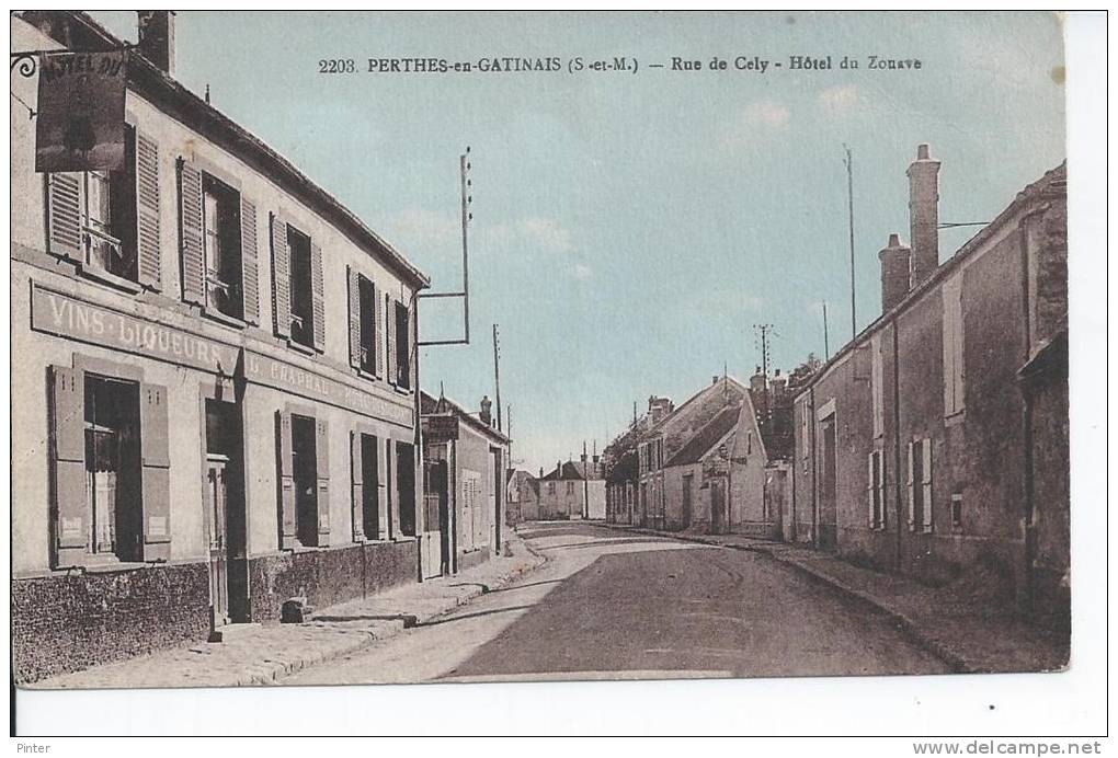 PERTHES EN GATINAIS - Rue De Cely - Hôtel Du Zouave - Perthes