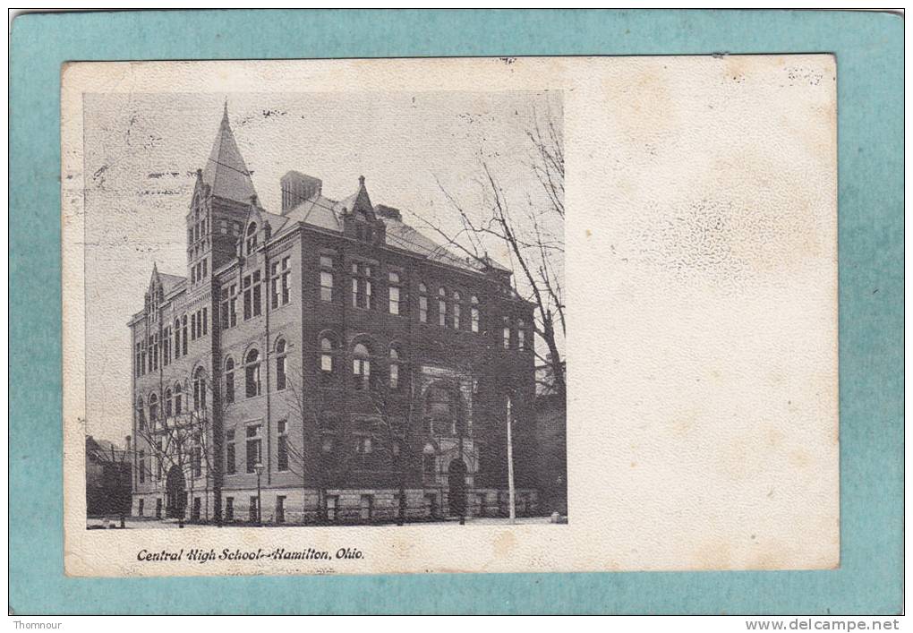 HAMILTON  -  CENTRAL HIGH SCHOOL  - 1907 - - Hamilton