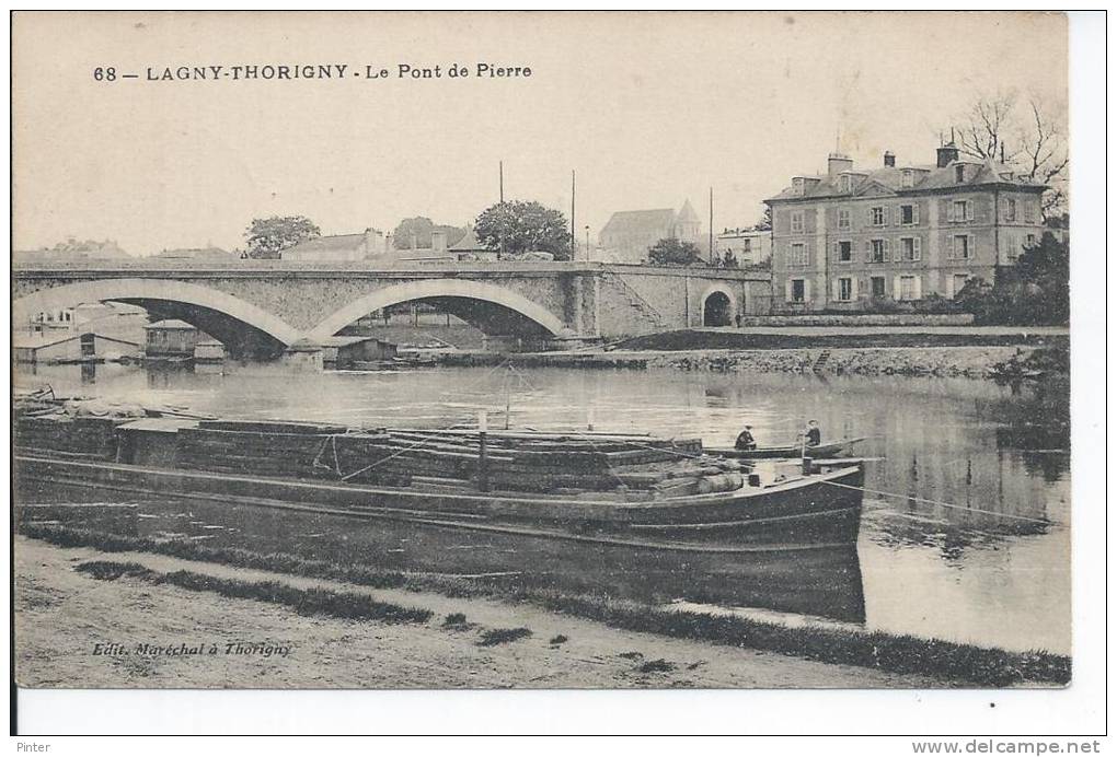 PENICHE - LAGNY THORIGNY - Le Pont De Pierre - Péniches