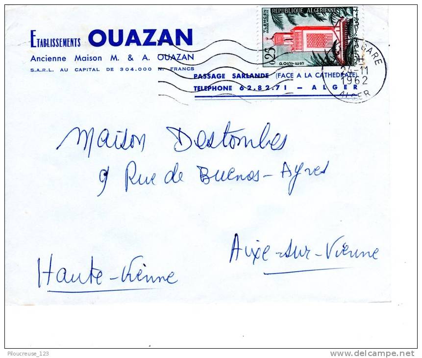 ALGERIE - MARCOPHILIE -  ETS OUAZAN  ALGER  - CAD ALGER GARE Du 24/11/1962 - VOIR SCAN - Algeria (1962-...)