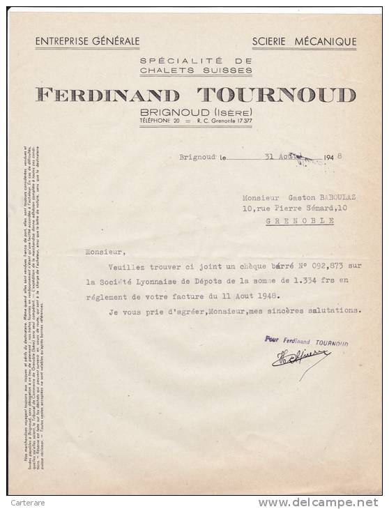 Lettre,facture Ancienne,vieux Papiers,SCIERIE DE BRIGNOUD EN 1948,FERDINAND TOURNOUD,fabricant De Chalets Suisse,metier - 1900 – 1949