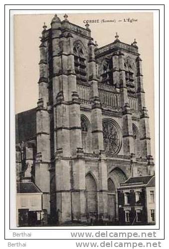 80 CORBIE - L Eglise - Corbie