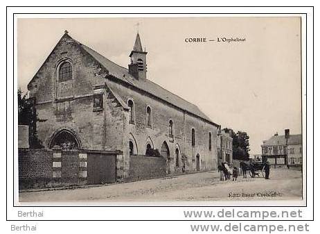 80 CORBIE - L Orphelinat - Corbie