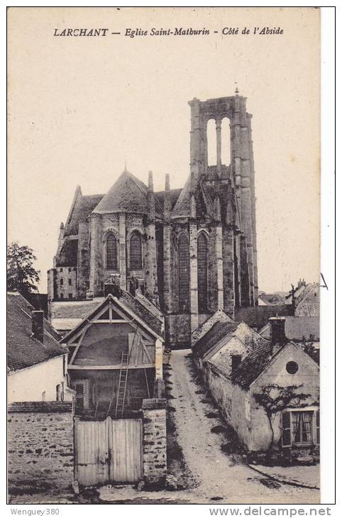 77 LARCHANT  Eglise Saint Mathurin  Côté De L'Abside - Larchant