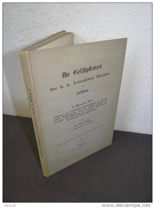 Die Gefäßpflanzen Des Botanischen Gartens Salzburg 1877 Botanik, Wien 132 Seiten - Altri & Non Classificati