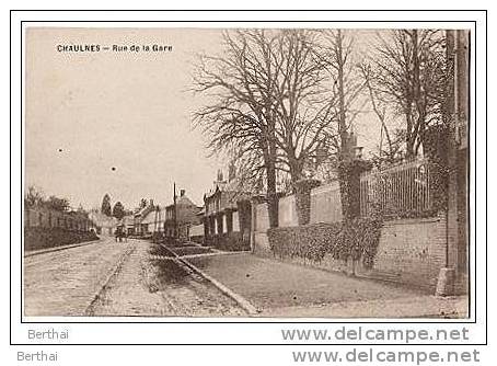 80 CHAULNES - Rue De La Gare - Chaulnes