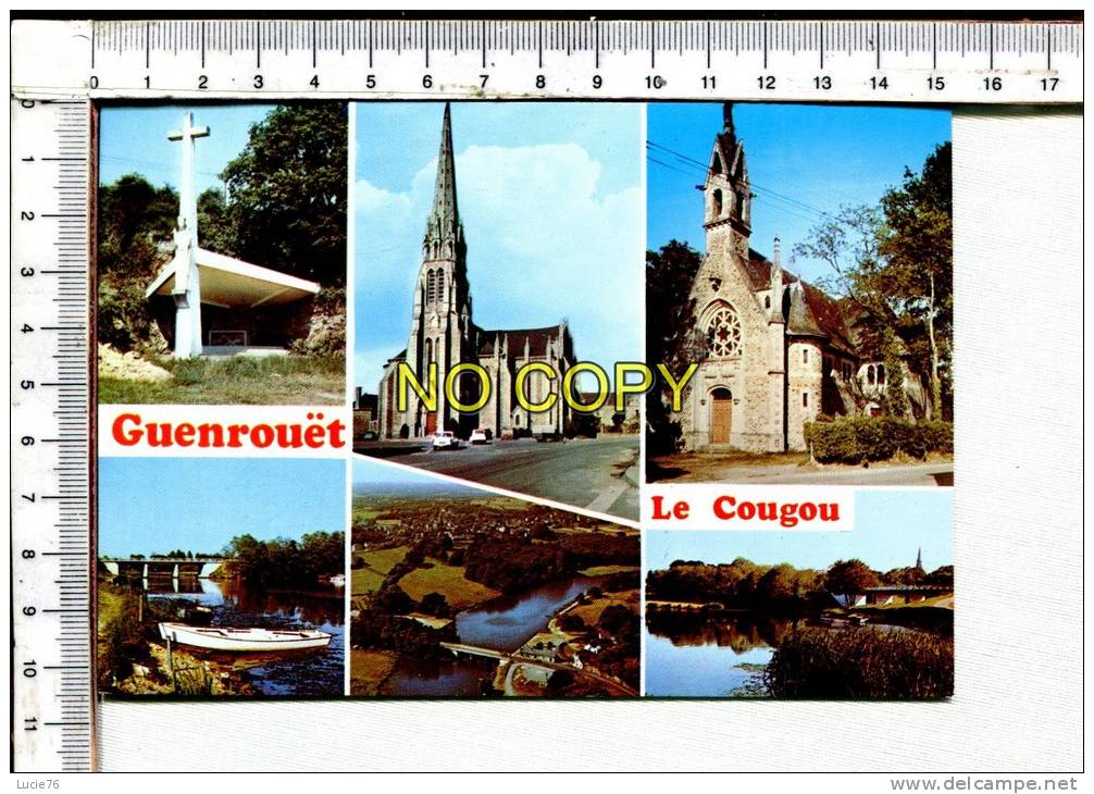 GUENROUET  -  LE COUGOU - 6 Vues  : Calvaire St Clair,  Eglise, Chapelle Du Cougou, Pont St Clair, Vue Générale, Canal - Guenrouet