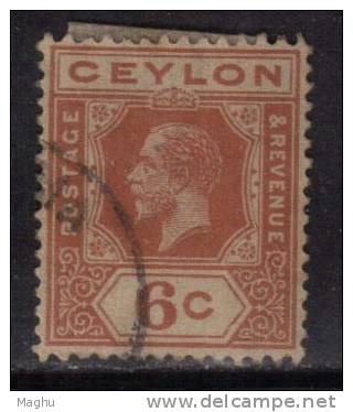 Ceylon Used 1921, Wmk Script CA,  KGV  6c Caramine Red - Ceylon (...-1947)