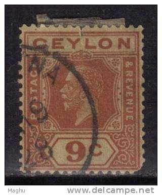Ceylon Used  1922, Wmk Scirpt CA, KGV 9c Red On Yellow, As Scan - Ceylan (...-1947)