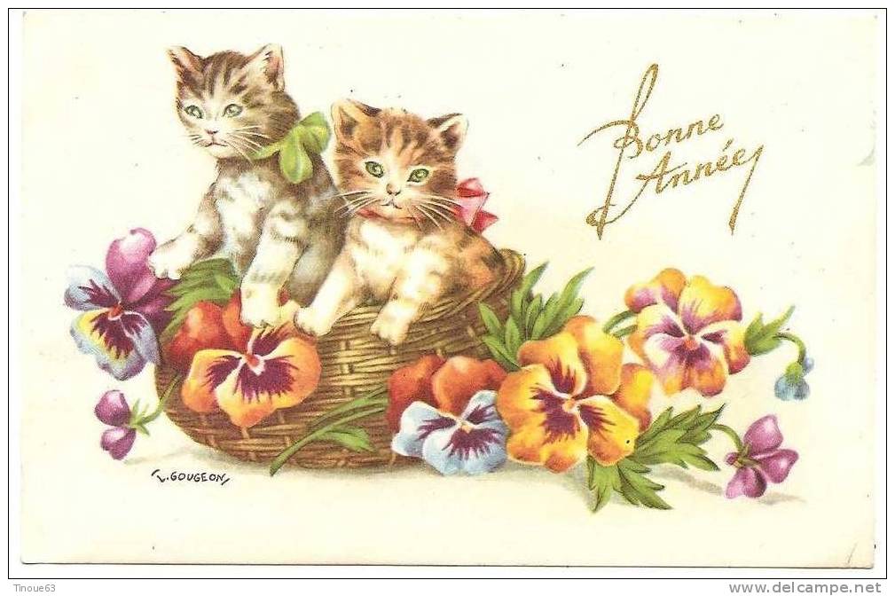 Illustrateur GOUGEON - Bonne Année - Chats, Chatons Dans Corbeilles De Fleurs (pensées) - Edit. Gold - Gougeon