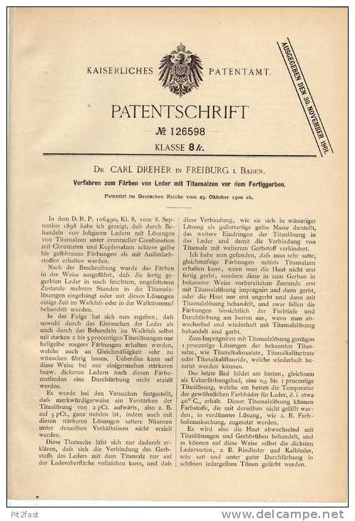 Original Patentschrift -  Färben Von Leder, Carl Dreher , Freiburg I. Baden , 1900 !!! - Laces & Cloth