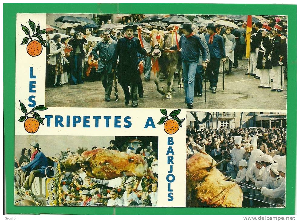 BARJOLS - LA FETE DES TRIPETTES - ARRIVEE DU BOEUF A LA BENEDICTION - LE BOEUF SUR LE CHAR - LA MISE EN BROCHE - Barjols