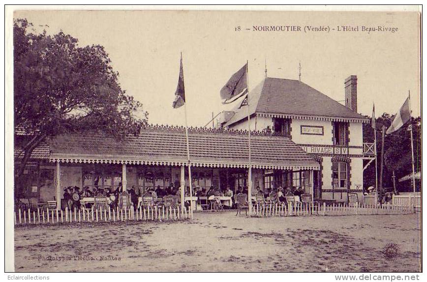 Noirmoutier  85     L'Hotel Beau Rivage      Voir Scan - Noirmoutier