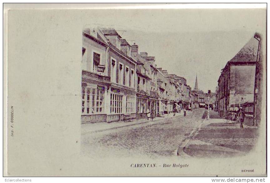 Carentan.. Rue Holgate  Rémouleur En Petit Plan  Sur La Droite - Carentan