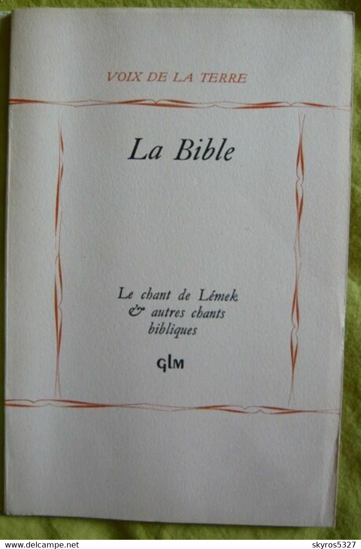 La Bible - Le Chant De Lémek & Autres Chants Bibliques - Autres & Non Classés