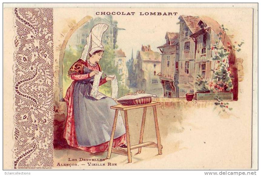 Alençon   Dentellière   Publicité Chocolat Lombart - Alencon