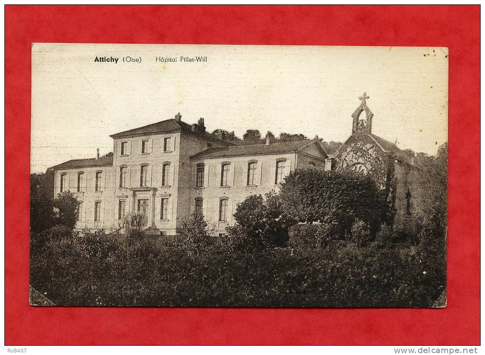 * ATTICHY-Hôpital Pillet-will-1948 - Attichy