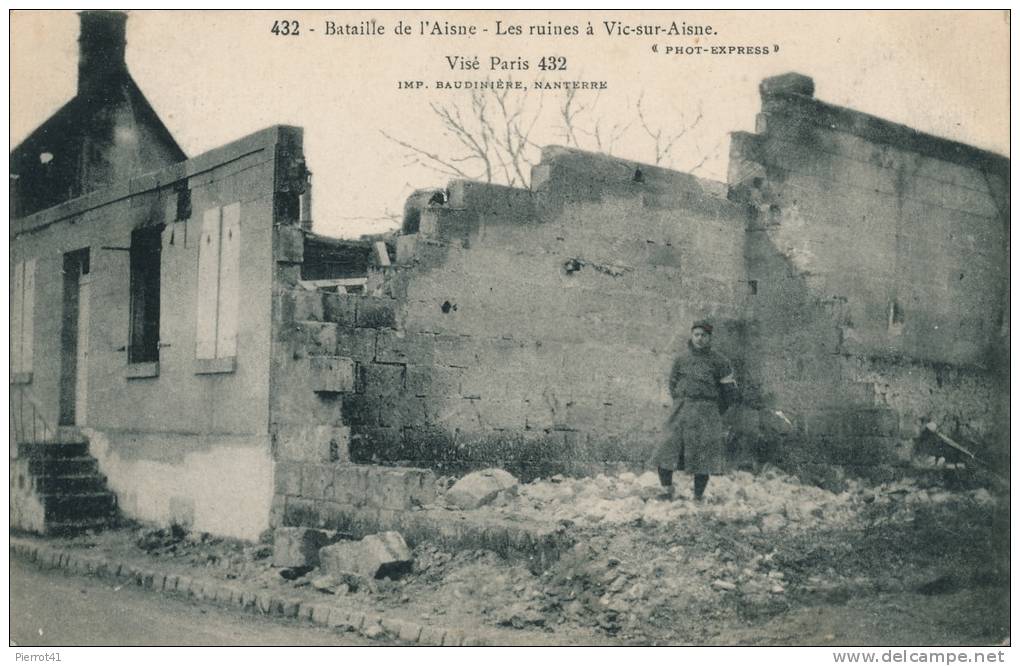 GUERRE 1914-18 - Bataille De L'Aisne - Les Ruines à VIC SUR AISNE - Vic Sur Aisne