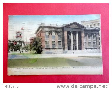 TX - Texas > Fort Worth   Central Fire Station & Library   Hand Colored 1908 Cancel --ref 430 - Fort Worth