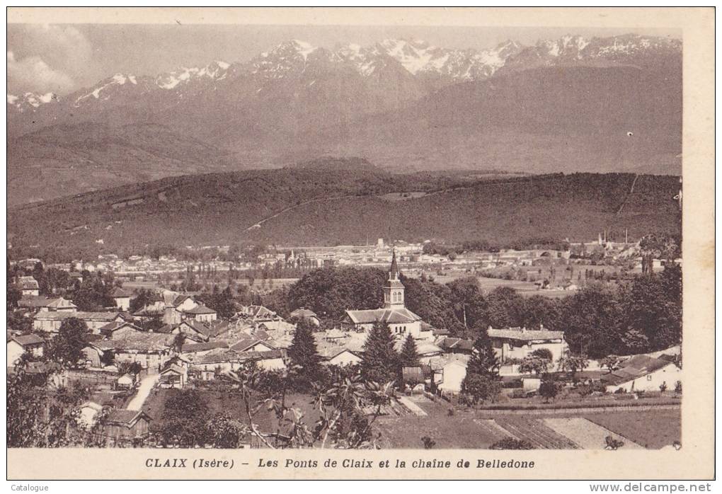 CPA  38 - CLAIX - Les Ponts De Claix Et La Chaîne De Belledonne - Claix