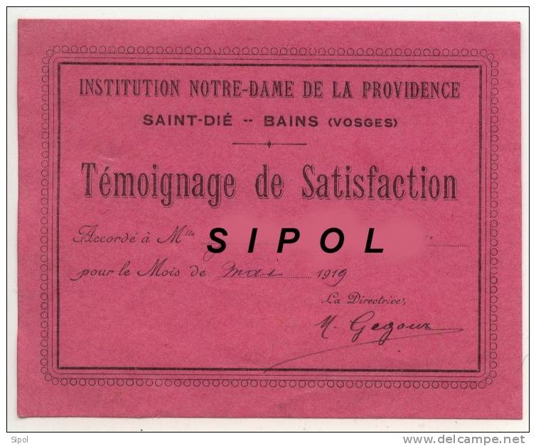 Témoignage De Satisfaction Accordé à ... Mai 1919 Institution Notre Dame De La Providence ST Dié - Bains 88 Signé Gegoux - Diplomi E Pagelle