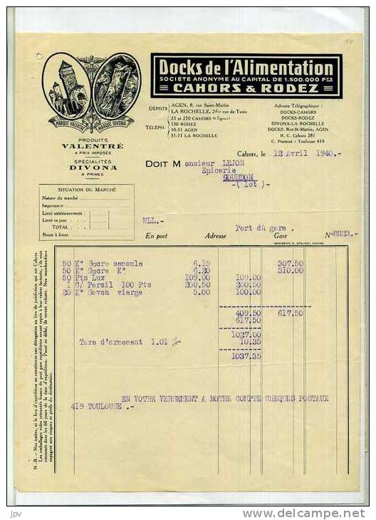 FACTURE : CAHORS &amp; RODEZ . DOCKS DE L'ALIMENTATION . 1940. - Food