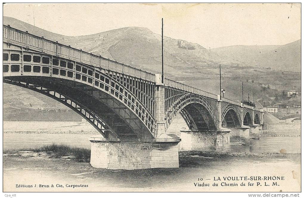 Ardèche- La Voulte-sur-Rhône -Viaduc Du Chemin De Fer P. L. M. - La Voulte-sur-Rhône