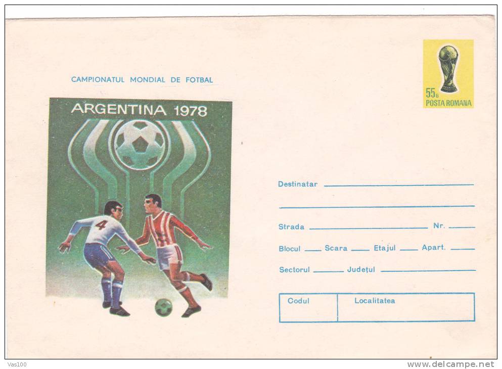 WOLRD FOOTBALL CHAMPIONSHIP, ARGENINE, 1978, COVER STATIONERY, ENTIER POSTAL, UNUSED, ROMANIA - 1978 – Argentine