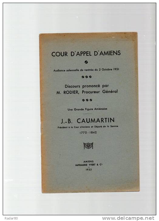 Une Grande Figure Amiénoise J.B.CAUMARTIN 1775-1842.broché.35 Pages.1932. - Picardie - Nord-Pas-de-Calais