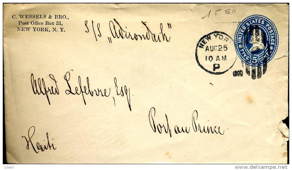 USA Entier Postal 5c Bleu New York 1900 REpiquage Wessels & Bro. Par Bateau "S/s Avirondark Pour Port Au Prince - 1901-20