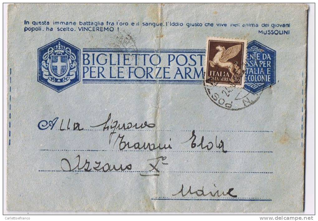 Biglietto Postale F.A. Da PM 700 A Azzano Decimo (Udine)  - Bollo Spillato - Ancora Chiuso- V. 8/1943 - Posta Militare (PM)