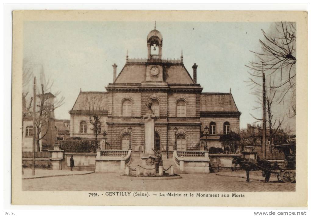 GENTILLY  - La Mairie Et Le Monument Aux Morts. - Gentilly