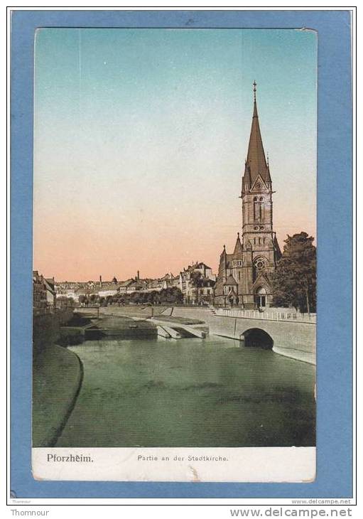 PFORZHEIM  -  Partie An Der Stadtkirche  -  1913  -  ( Petite Déchirure Bas ) - Pforzheim