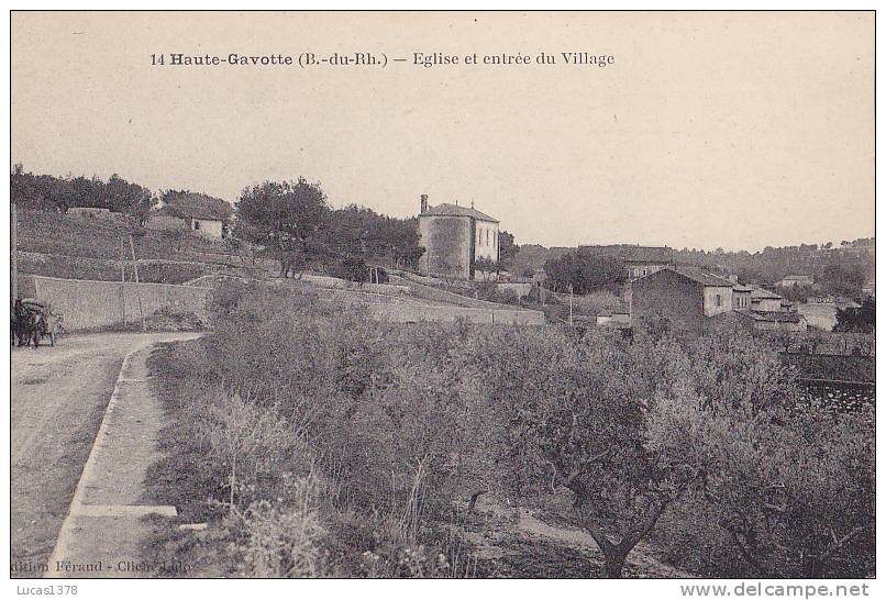 13 / MARSEILLE / HAUTE GAVOTTE / EGLISE ET ENTREE DU VILLAGE - Nordbezirke, Le Merlan, Saint-Antoine